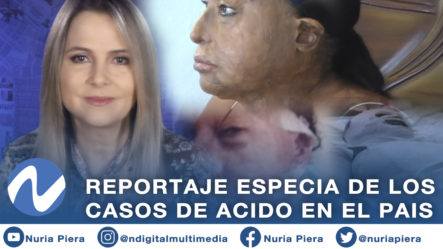 Reportaje Especial Sobre Casos De ácido En El País | Nuria Piera