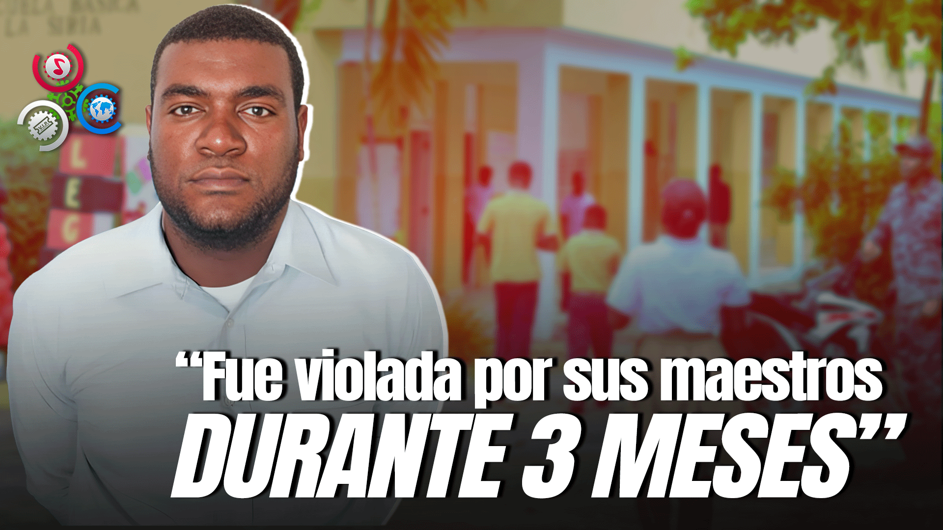 Sustituyen Mayoría De Docentes En Escuela Donde Niña Sufrió Abuso Sexual En SFM