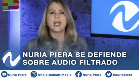 Nuria Piera Se Defiende Sobre El Audio Filtrado Y Esta Dice Que Esta Editado