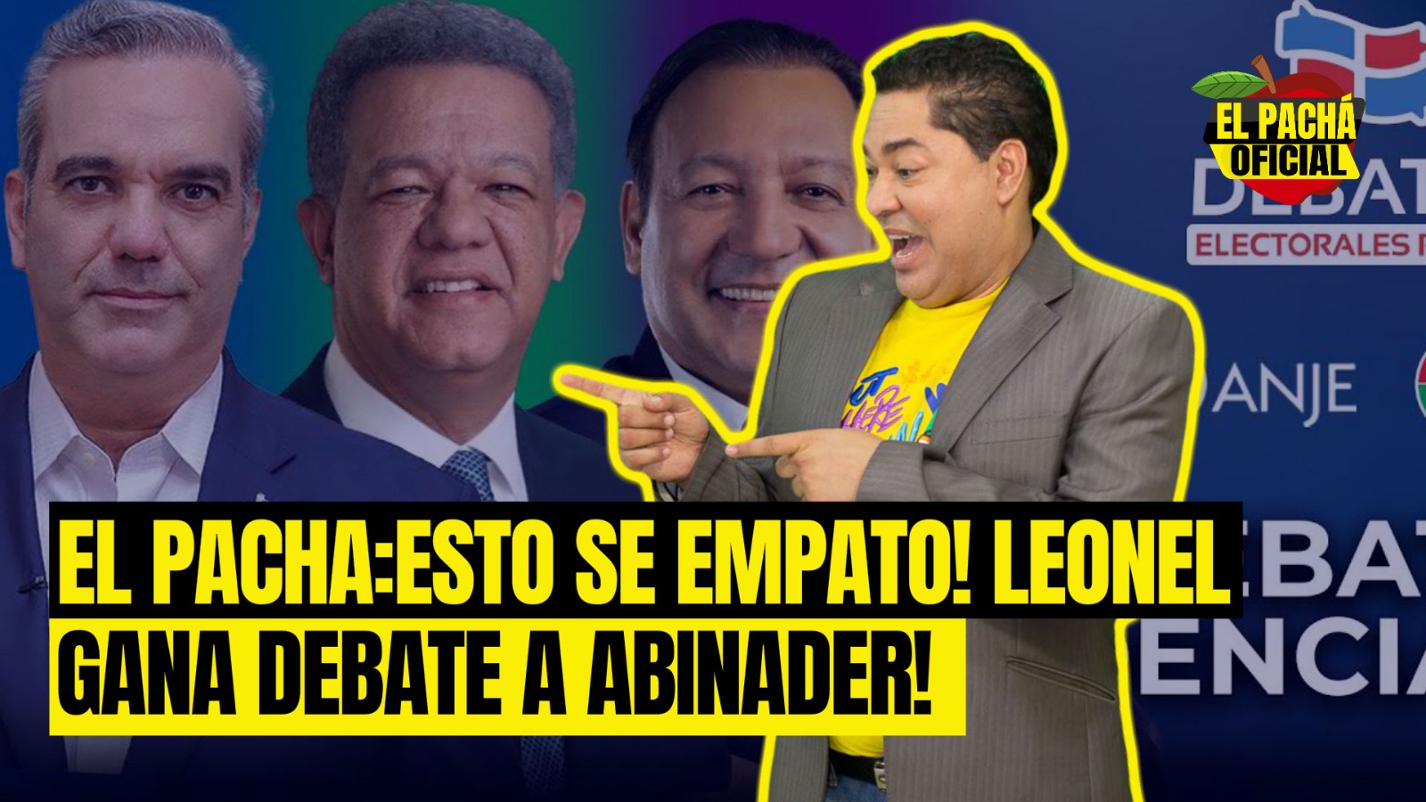 EL PACHA: ¡ESTO SE EMPATO! ¡LEONEL GANADEBATE UN ABINADOR!