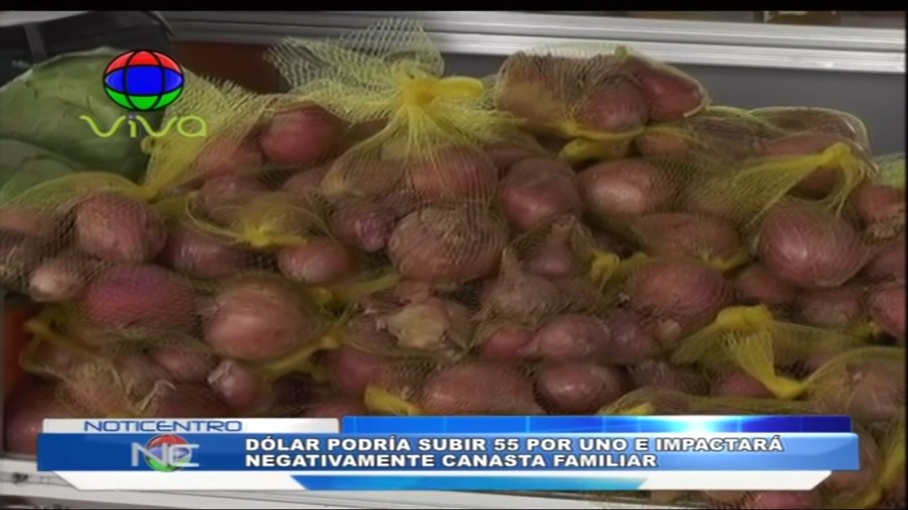 Dólar Podría Subir 55 Por Uno E Impactará Negativamente Canasta Familiar