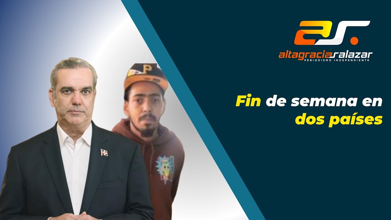 Fin De Semana En Dos Países, Sin Maquillaje, Mayo 22, 2023