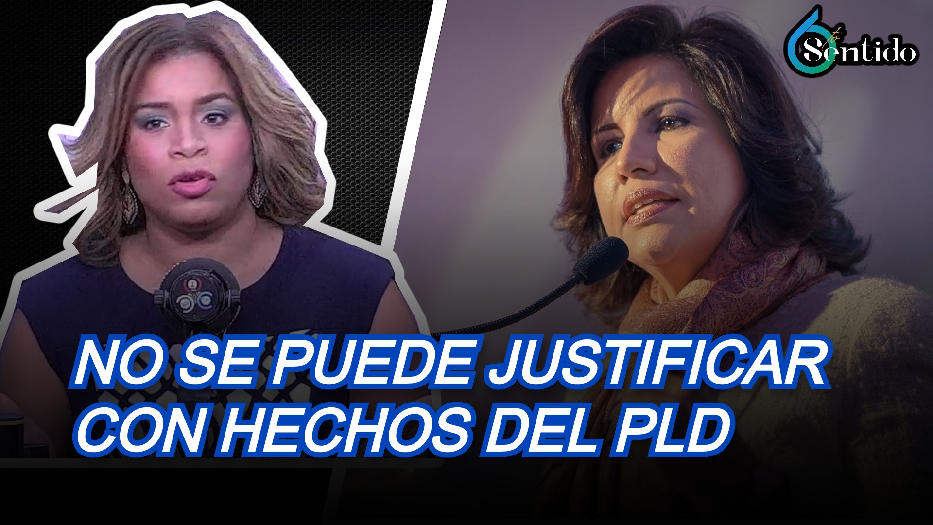 Abril Peña: No Se Puede Justificar Lo “bueno O Malo” De Este Gobierno Con Lo Que El PLD  Hizo | 6to Sentido