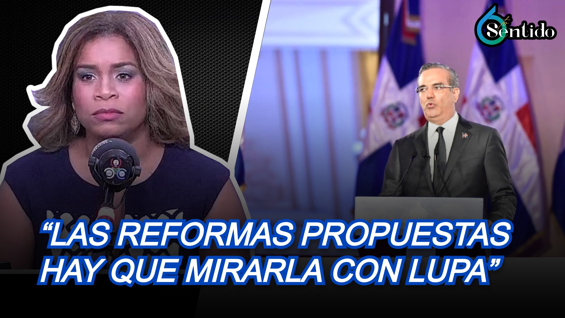 Abril Peña: “Las Reformas Propuestas Hay Que Mirarla Con Lupa” | 6to Sentido