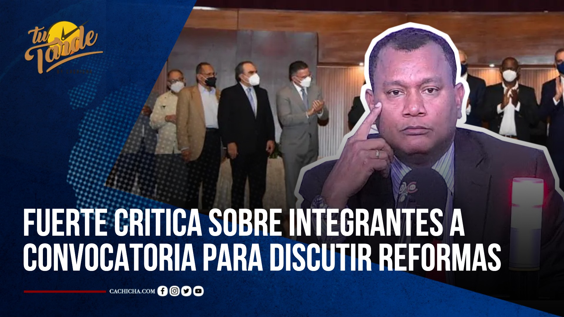 Fuerte Crítica Sobre Integrantes A Convocatoria Para Discutir Reformas | Tu Tarde