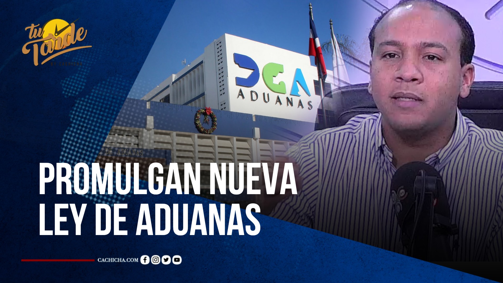 Poder Ejecutivo Promulga Nueva Ley De Aduanas | Tu Tarde