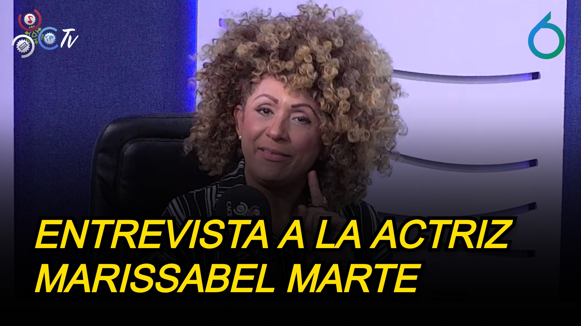 Entrevista A La Actriz Marissabel Marte | 6to Sentido