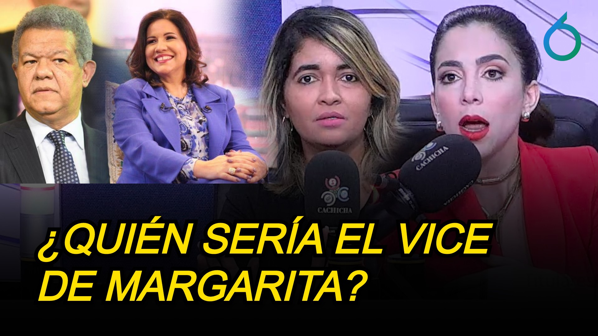 ¿Quién Sería El Vice De Margarita?  | 6to Sentido