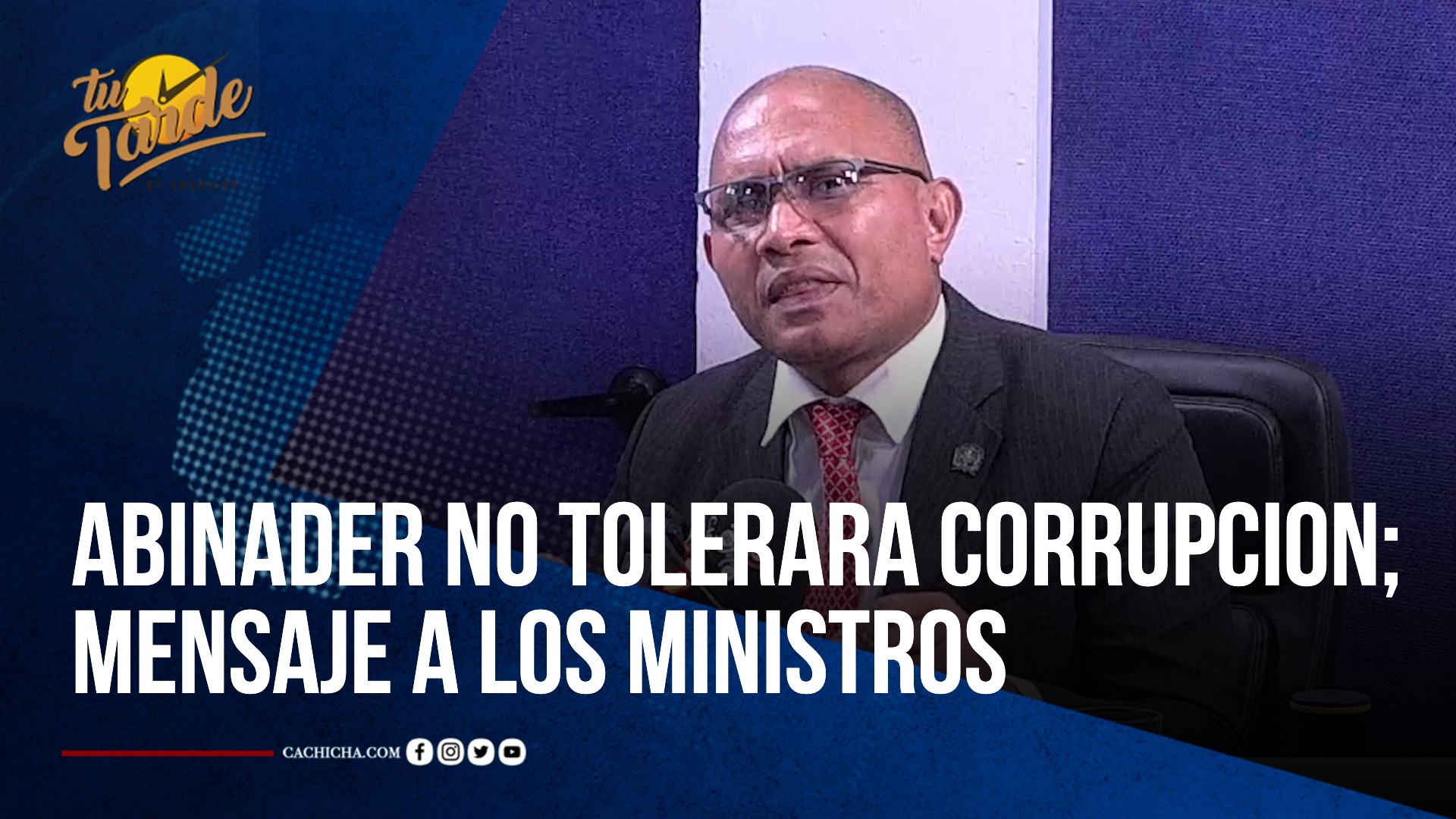 Abinader No Tolerará Corrupción; Mensaje A Los Ministros  | Tu Tarde
