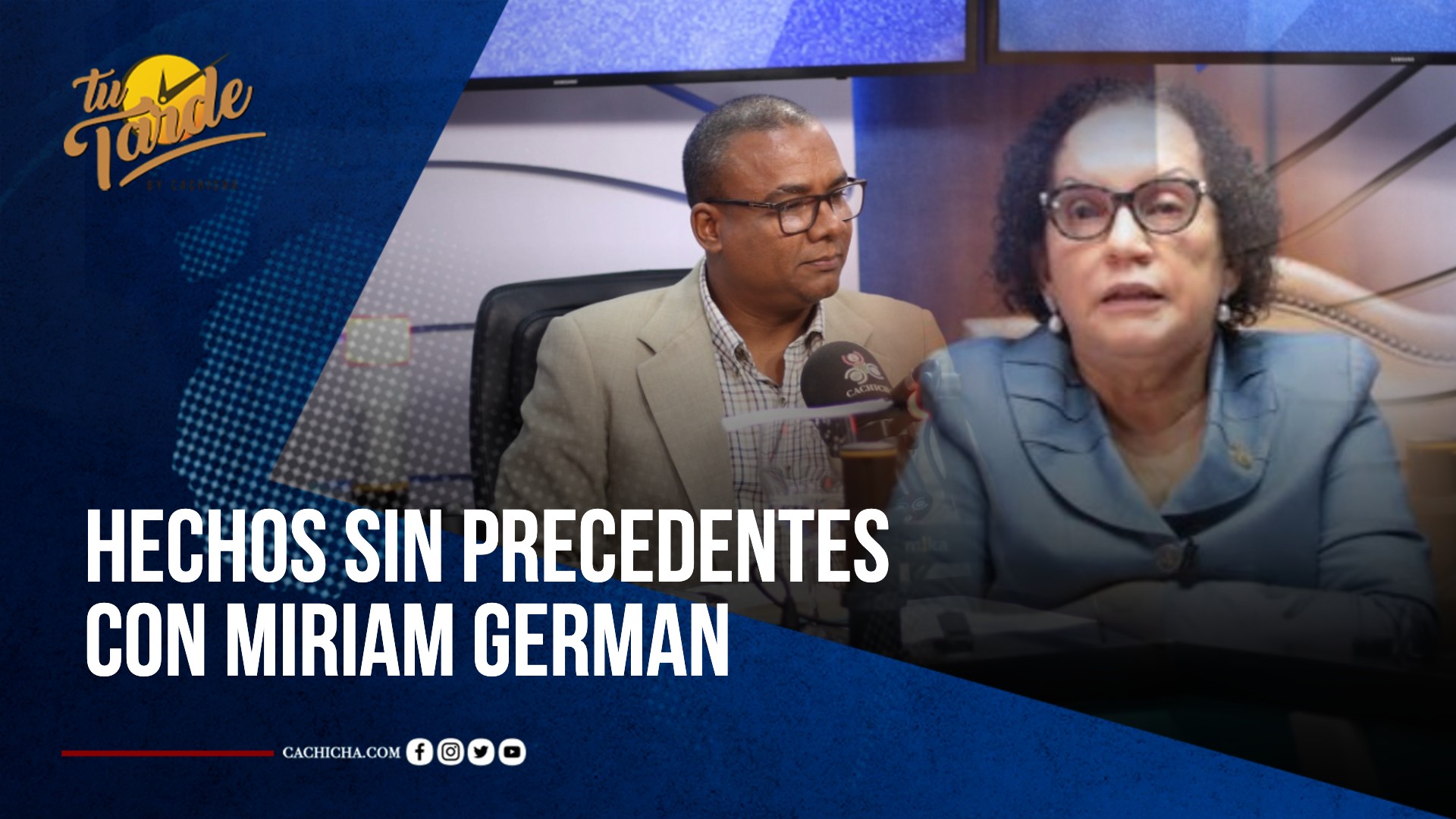 Miriam Germán Brito Está Haciendo Cosas Sin Precedentes Asegura Comunicador | Tu Tarde