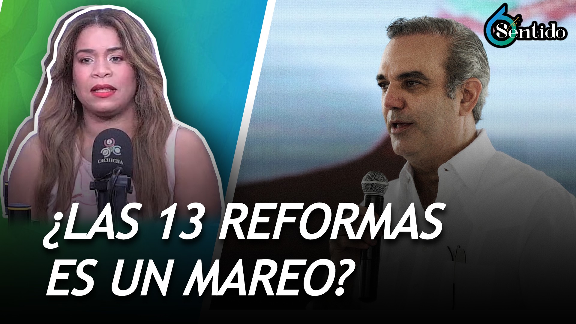 Las 13 Reformas Es Solo “mareo”? Cuestiona Abril Peña | 6to Sentido