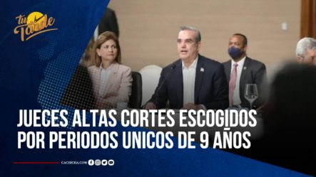 Gobierno Propone Jueces Altas Cortes Sean Escogidos Por Periodos únicos De 9 Años | Tu Tarde