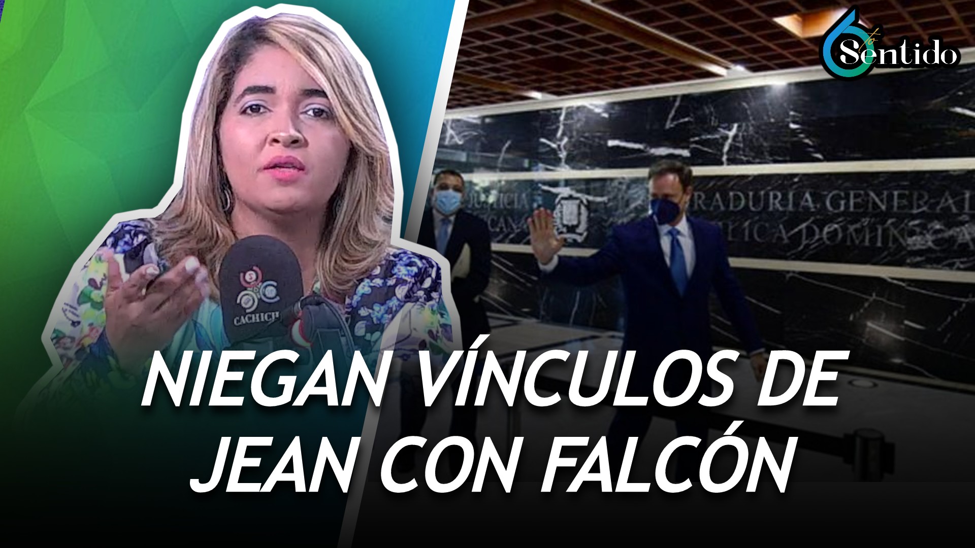 Niegan Vínculos De Jean Alain Rodríguez Con Operación Falcón | 6to Sentido