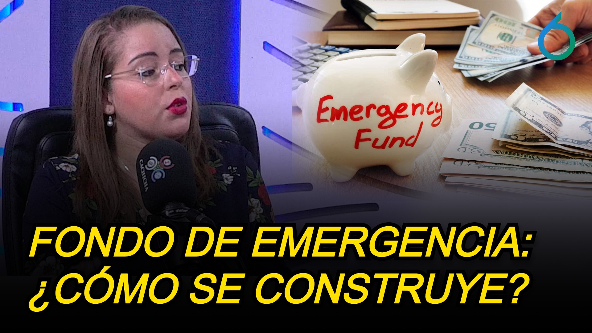 Fondo De Emergencia: ¿cómo Se Construye Y Cuál Es Su Uso? | 6to Sentido