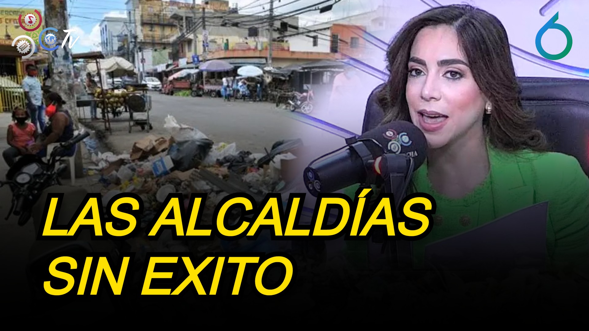 Las Alcaldías Sin Exito | 6to Sentido