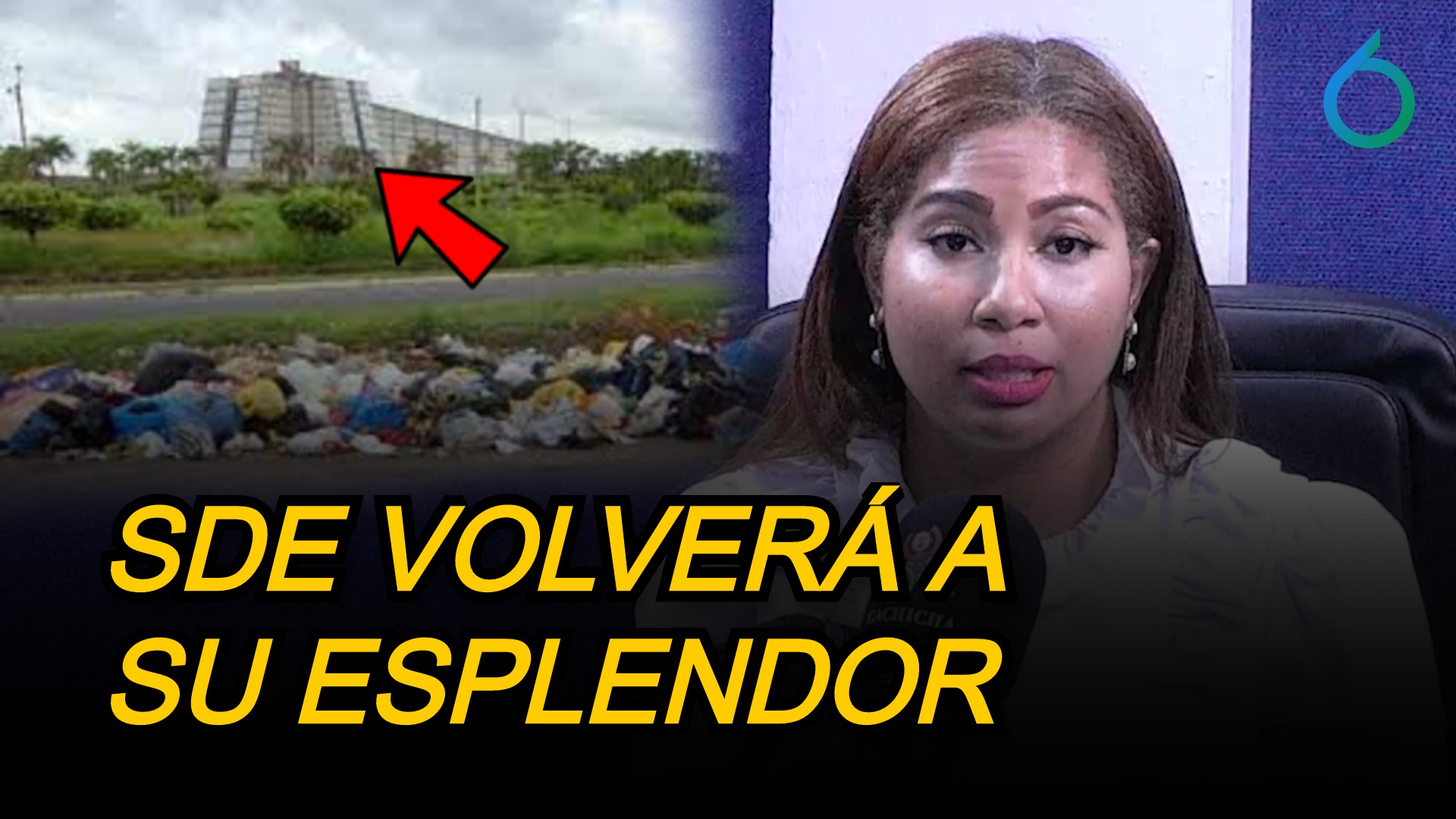 SDE Volverá A Su Esplendor | 6to Sentido