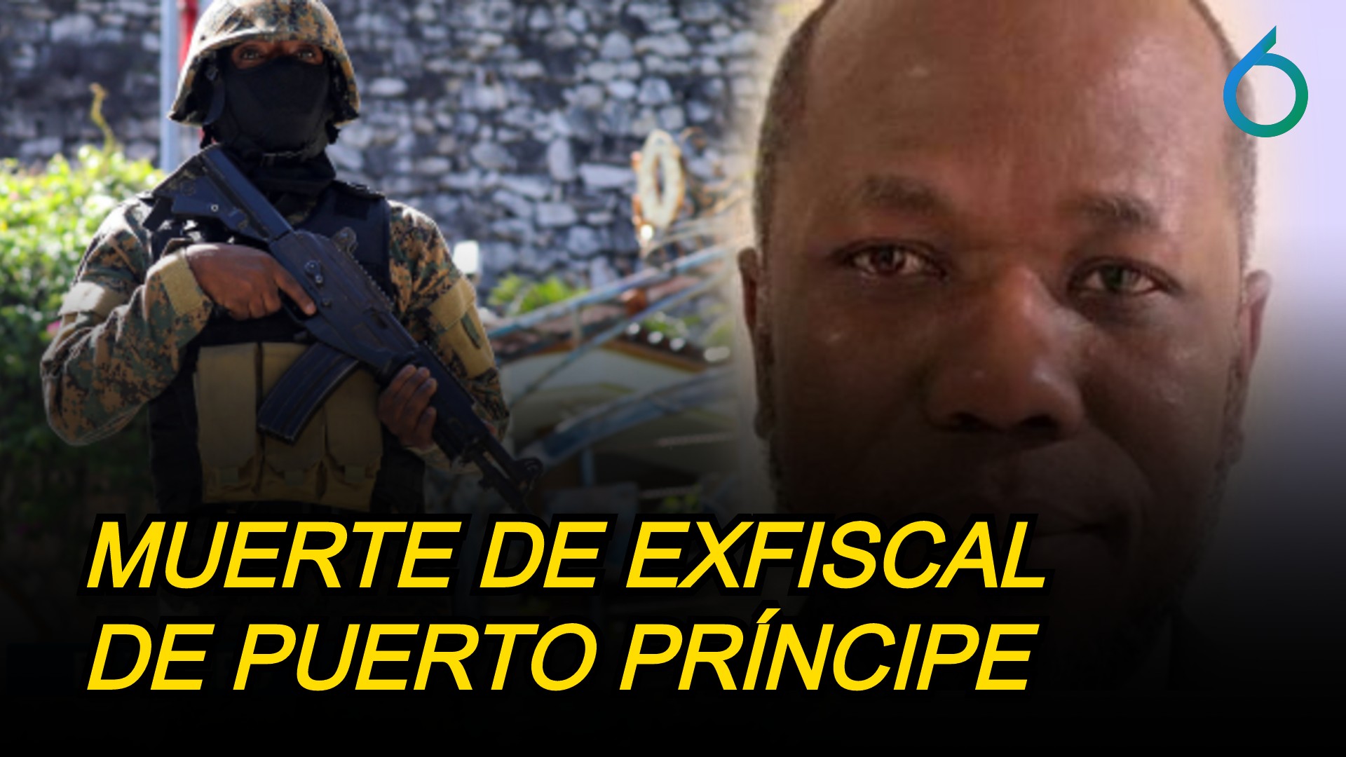 Policía Nacional Investiga La Muerte De Claudy Gassant, Exfiscal De Puerto Príncipe | 6to Sentido