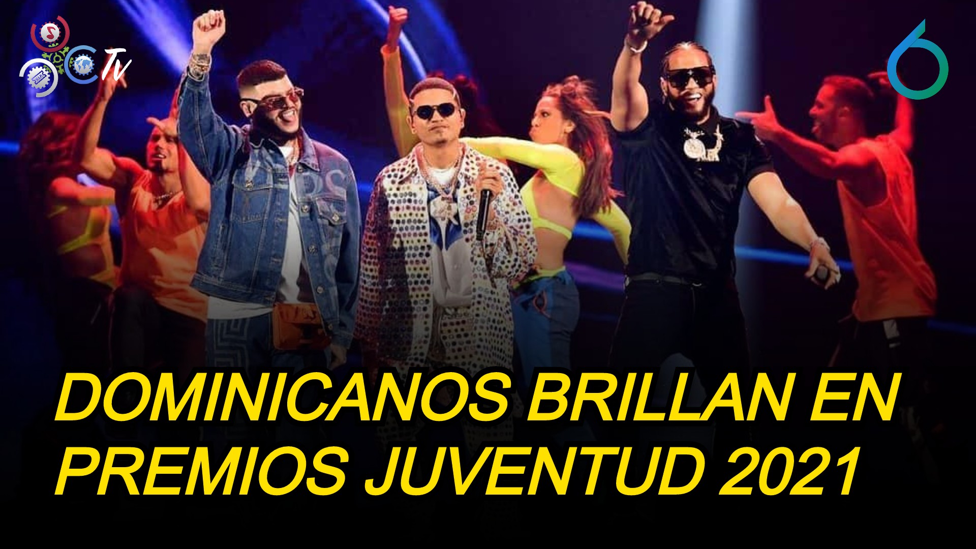 Los Dominicanos Brillan En Premios Juventud 2021 | 6to Sentido