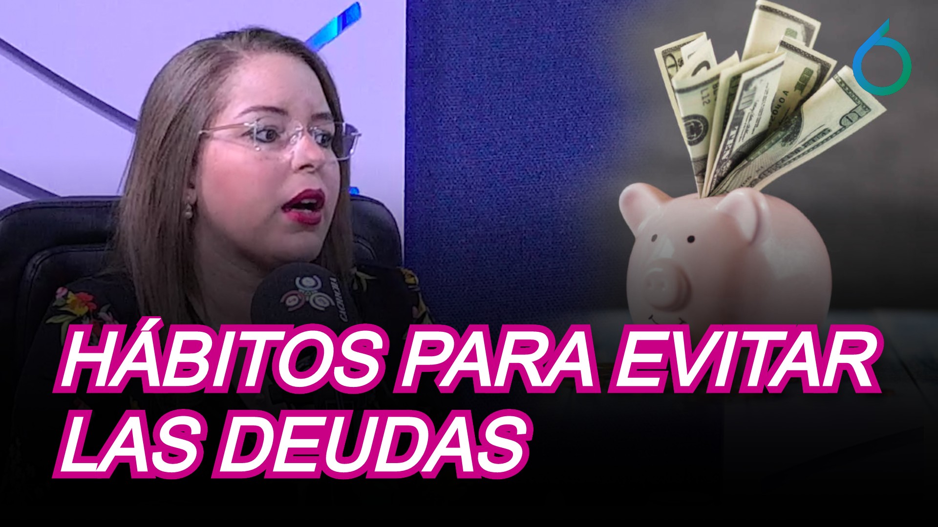 Cinco Buenos Hábitos Para Evitar Las Deudas | 6to Sentido