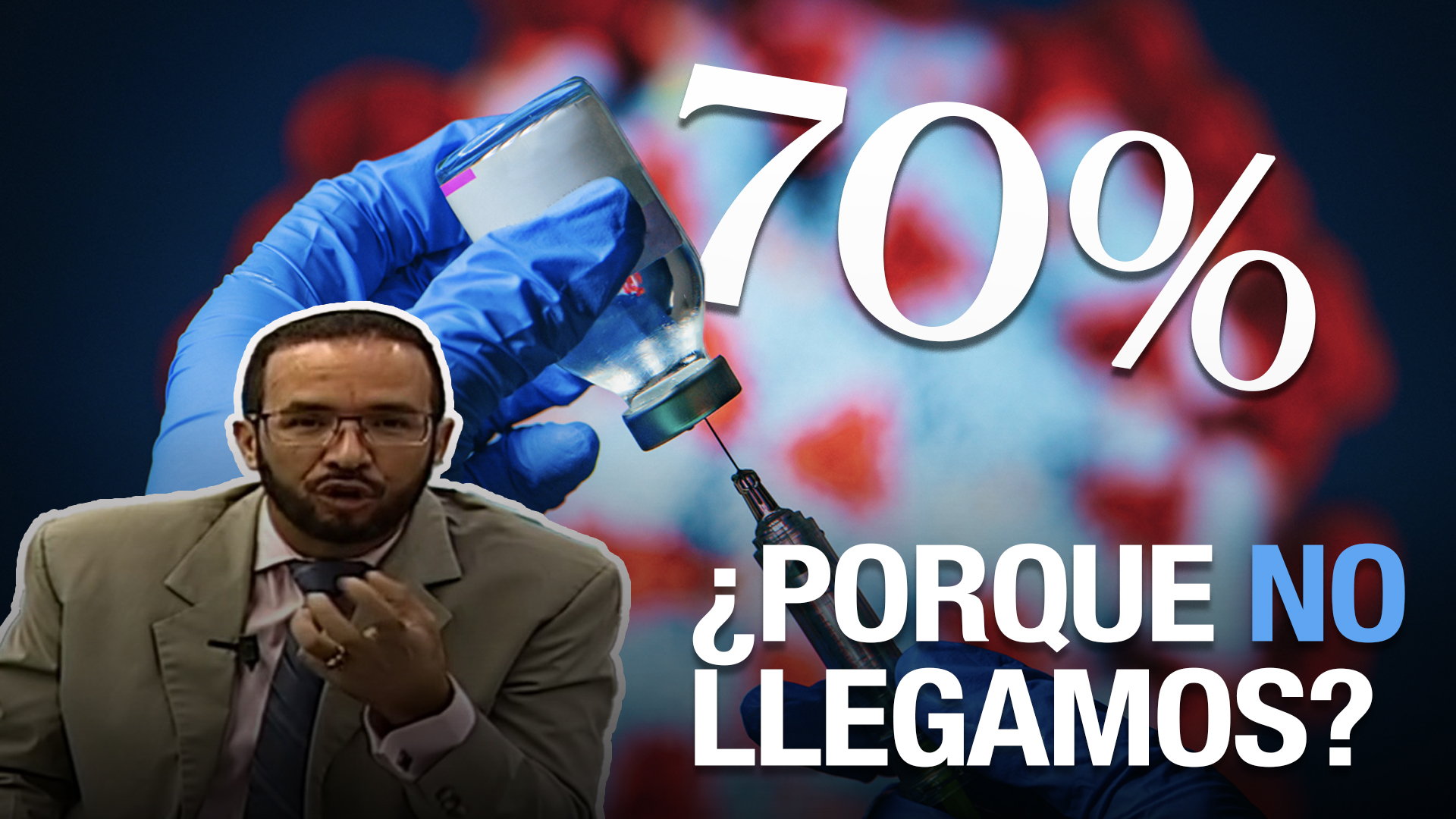 ¿Por Qué Estamos Tan Lejos De La Meta De Vacunados? ¿Falta De Conciencia?