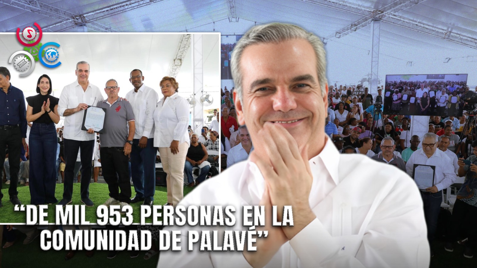 708 Familias De Palavé Reciben Títulos De Propiedad De Manos Del Presidente Abinader