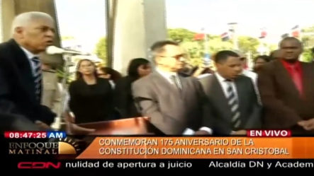 Conmemoran 175 Aniversario De La Constitución Dominicana En San Cristóbal