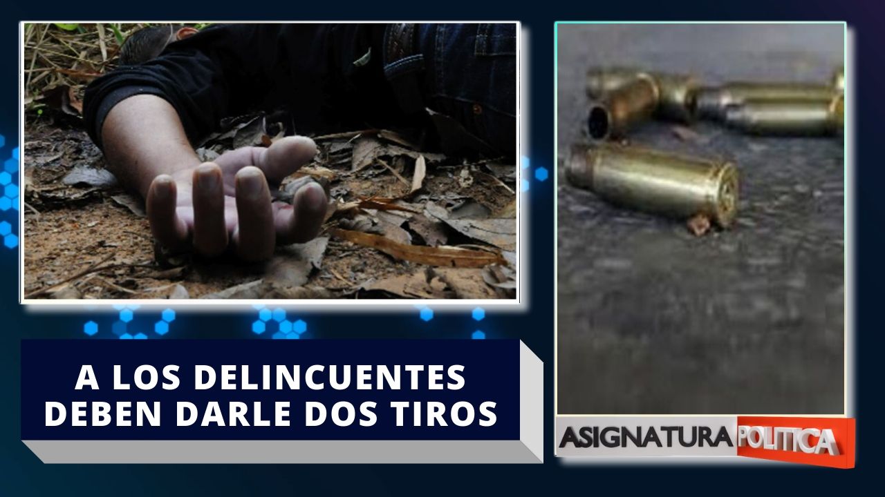 A Los Delincuentes Deben Darle Dos Tiros Según Fernando Padilla