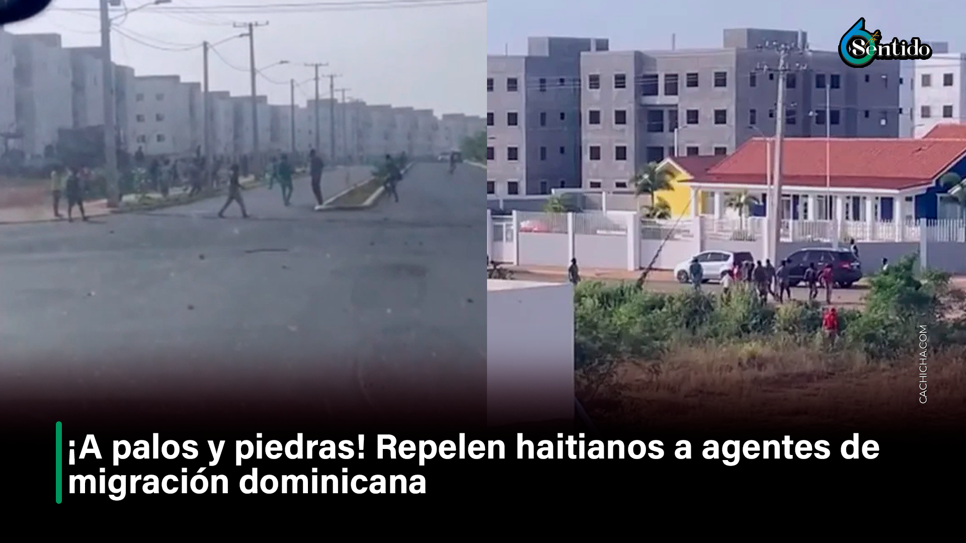 ¡A Palos Y Piedras! Repelen Haitianos A Agentes De Migración Dominicana – 6to Sentido By Cachicha