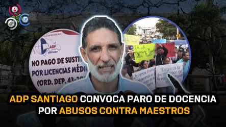 ADP Santiago Suspende Clases En 76 Centros Por Reclamos Al MINERD