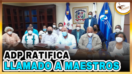 ADP Ratifica Llamado A Maestros De No Acudir A Escuelas | Tu Mañana By Cachicha