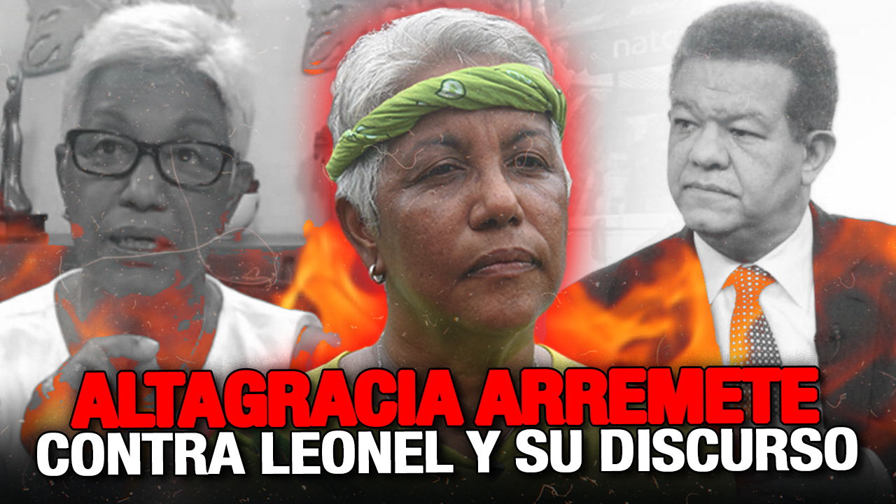 Altagracia Salazar Acaba A Leonel Por Su Discurso | ¡NO HAY QUE COPIARLE NADA!