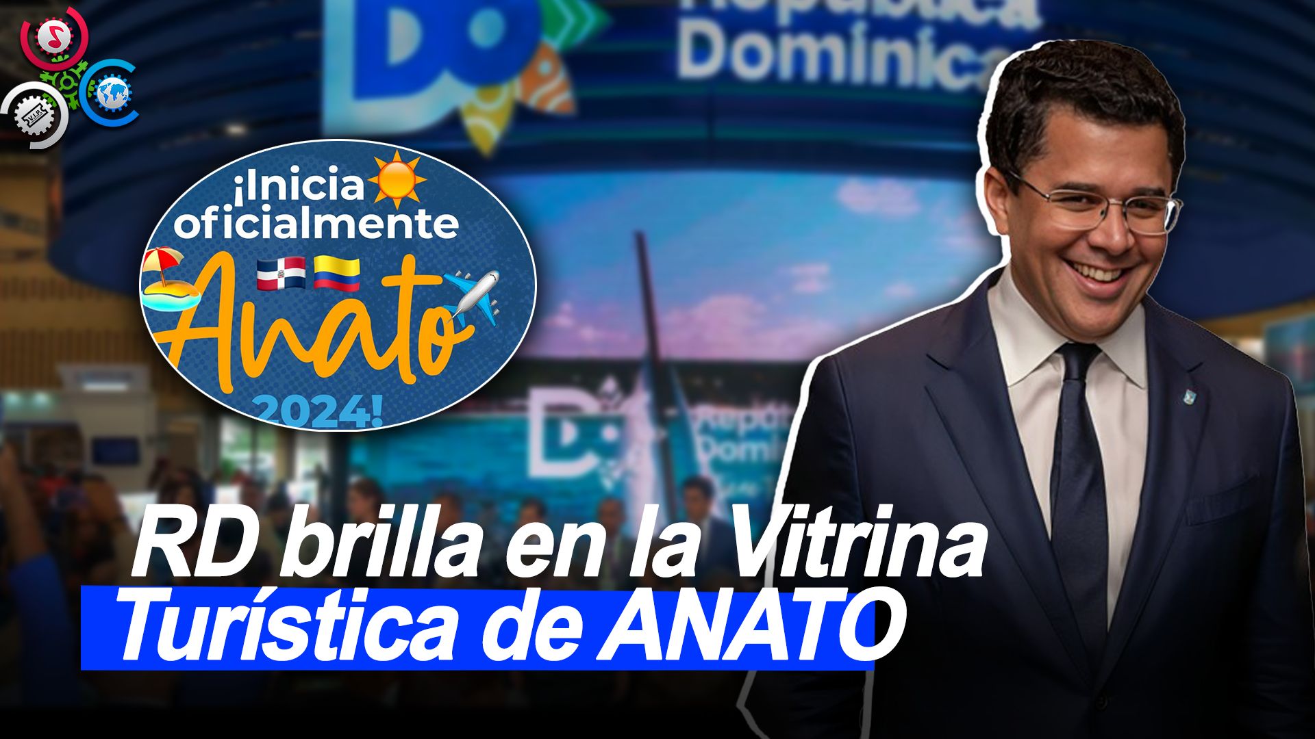 🇩🇴¡INICIA OFICIALMENTE ANATO!🇩🇴