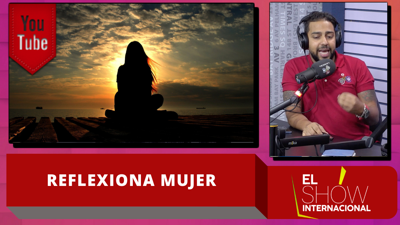 ¡APRENDAN! Wilson Sued Trae Una Gran Reflexión Para Las Mujeres