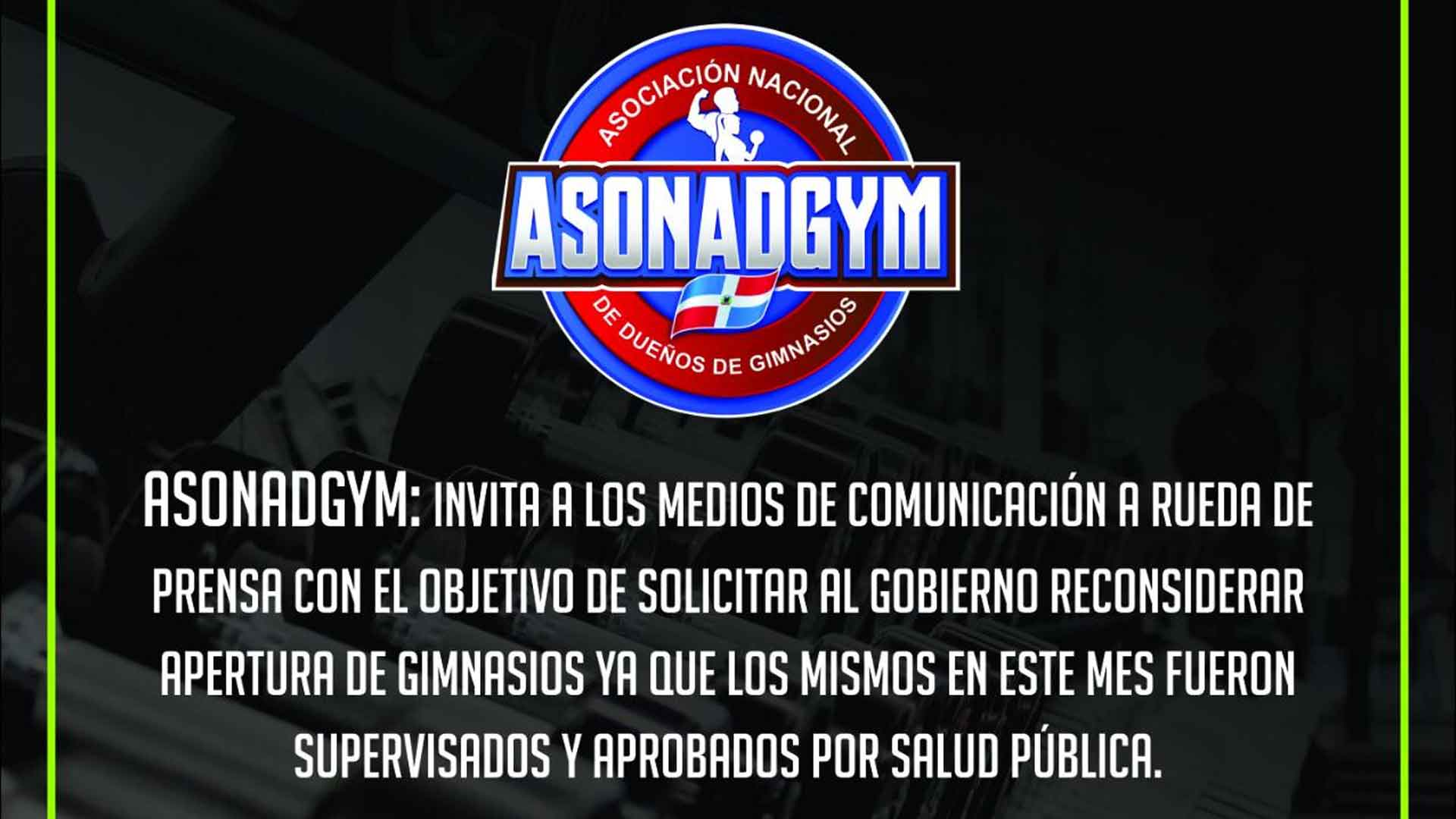 ASONADGYM Llama Al Gobierno A Velar Por Ellos