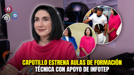 Primera Dama Raquel Arbaje Impulsa Capacitación Comunitaria Con Nuevas Aulas En Capotillo