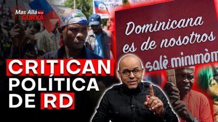 Haitianos Critican Al Gobierno De RD | Esto Es Lo Que Harán Para Entrar Al País