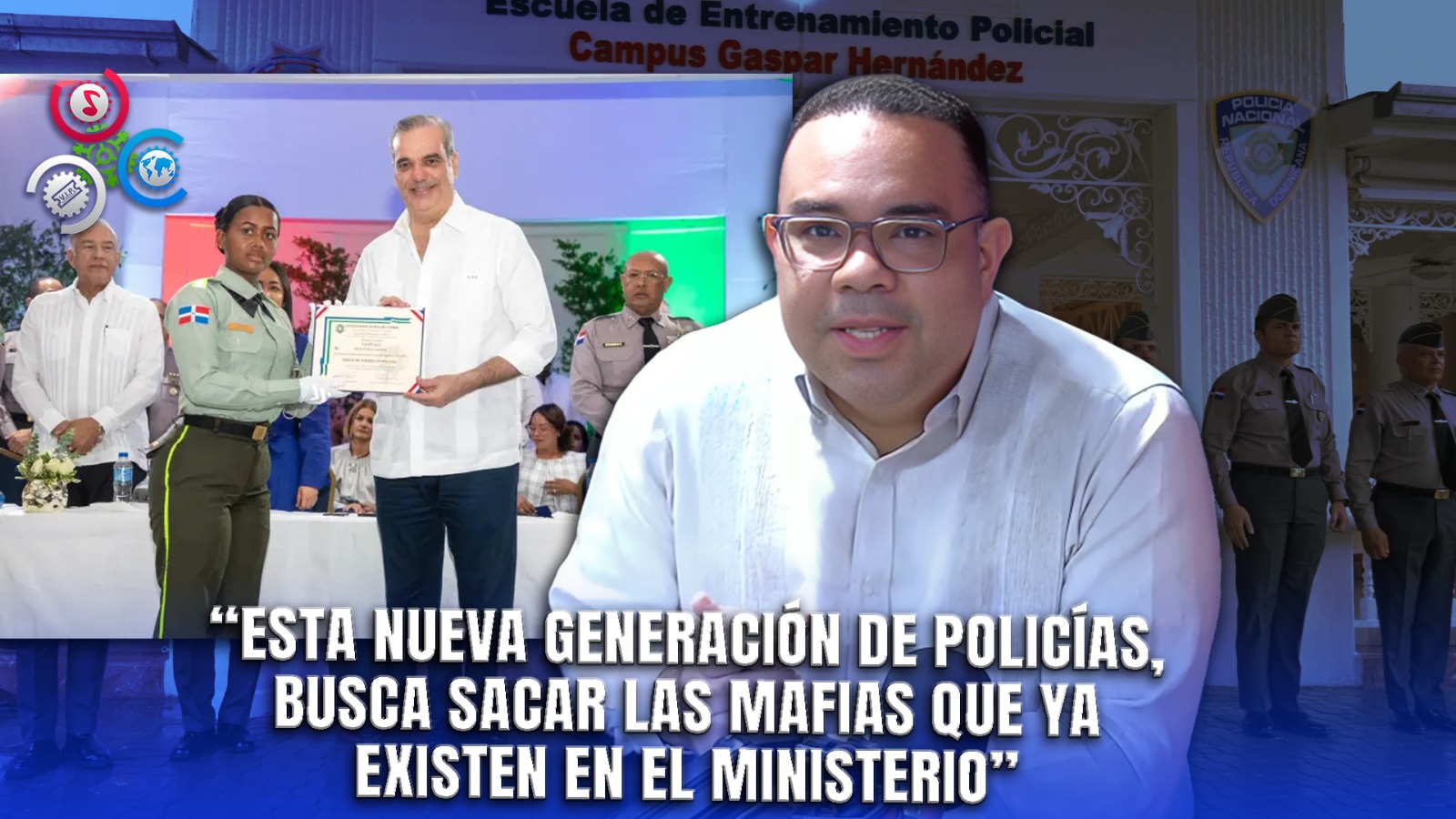 Abel Guzmán “Reforma Policial Es Un Hecho Y Hay Que Sacrificar Lo Que Sea Por Ella”