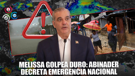 Abinader Declara Emergencia Nacional Por Tormenta Melissa