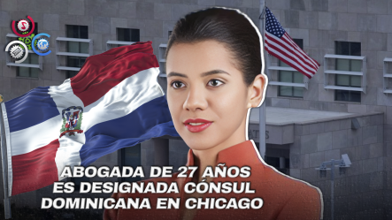 Abinader Designa A Omara Corporán Como Cónsul En Chicago; Es La Diplomática Más Joven Del Servicio Exterior