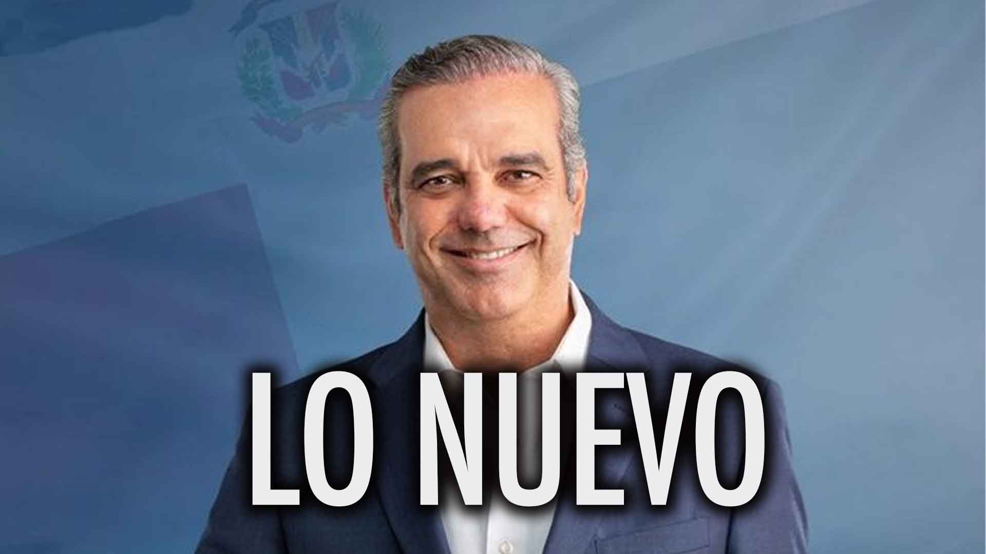 Abinader Designara Nueva Institucion Para La Politica Del Estado