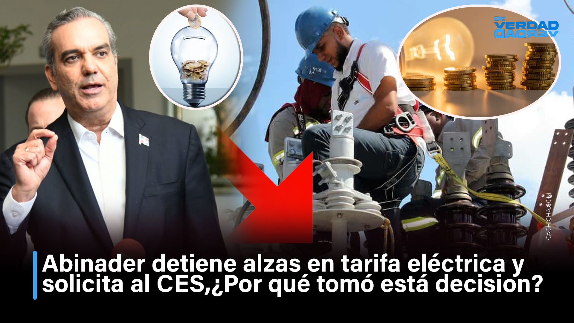 Abinader Detiene Alzas En Tarifa Eléctrica Y Solicita Al CES, ¿Por Qué Tomó Esta Decisión?