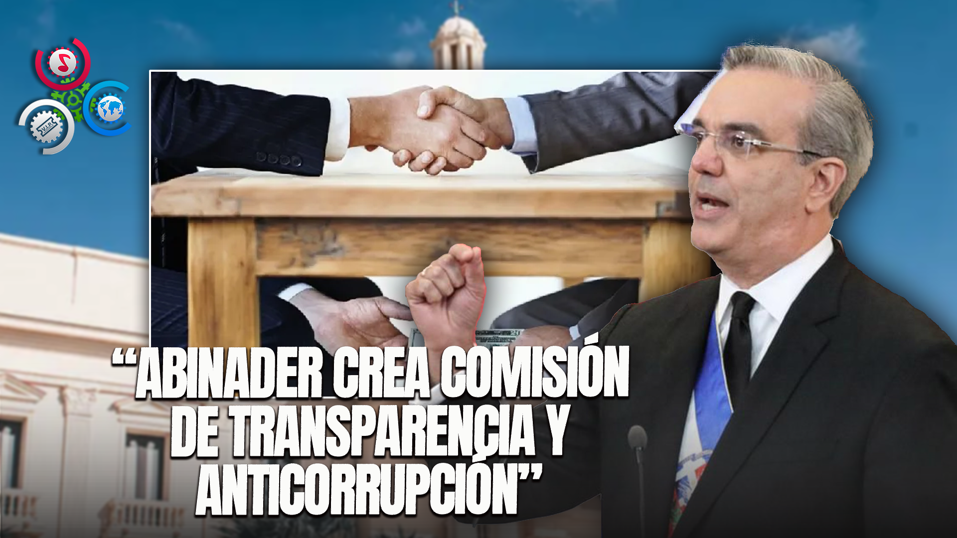 Abinader Firma Decreto Que Crea Comisión De Transparencia Y Anticorrupción