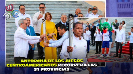 Abinader Recibe Llama De Los Juegos Centroamericanos Y Del Caribe Santo Domingo 2026