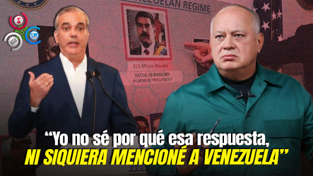Abinader Responde A Críticas De Diosdado Cabello Tras Declarar El Cartel De Los Soles Como Terrorista