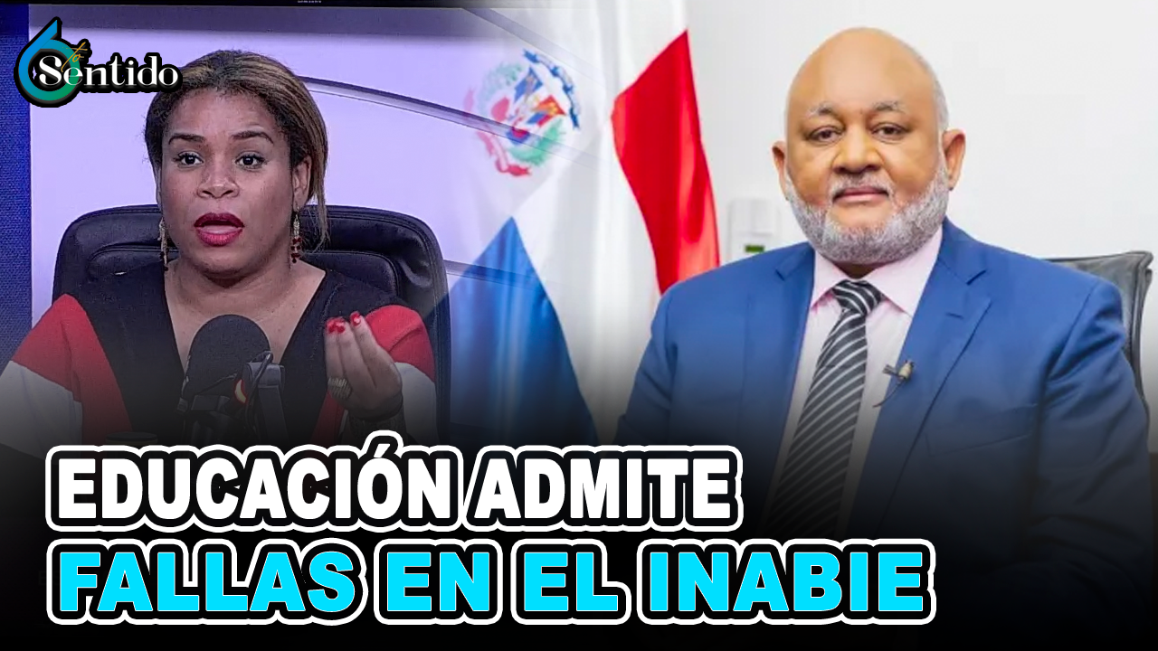Educación Admite Fallas En El INABIE Para Adjudicar A Suplidores | 6to Sentido