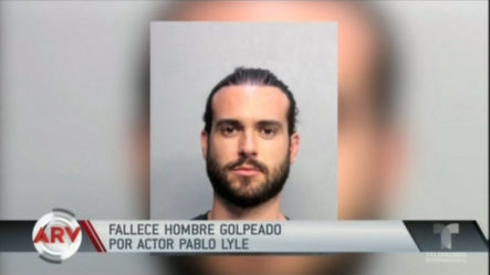 Fallece Hombre Golpeado Por Actor Pablo Lyle