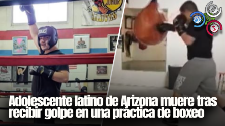 Joven De Arizona Muere Tras Recibir Golpe En Una Práctica De Boxeo