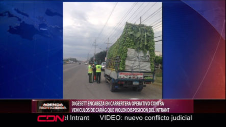 DIGESET Encabeza En Carretera Operativo Contra Vehículos De Carga Que Violen Disposición Del INTRANT