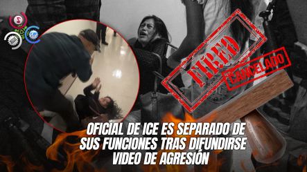 Agente De ICE Despedido Tras Viralizarse Video Donde Empuja A Inmigrante En Nueva York