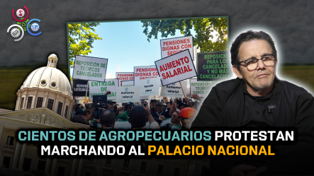 Agropecuarios Exigen Empleos Y Mejores Sueldos Frente Al Palacio Nacional